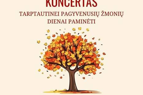 Koncertas. Tarptautinei pagyvenusių žmonių dienai paminėti.